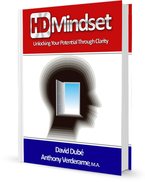 Cover of HD Mindset: Unlocking Your Potential Through Clarity, by David Dubé and Anthony Verderame, M.A.